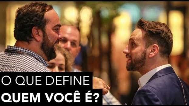 Video O Que Define Quem Você É? | Pedro Superti auf Deutsch