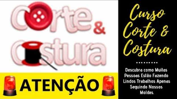 Video Corte e Costura Revelado Funciona Mesmo? Por Marjore de Souza | Preço + 2 Super Bônus Exclusivos!!   türkçe