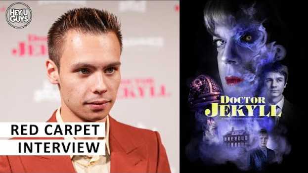 Video Doctor Jekyll Premiere - Producer Liam Coutts on the pleasure of being able to adapt a beloved story   türkçe