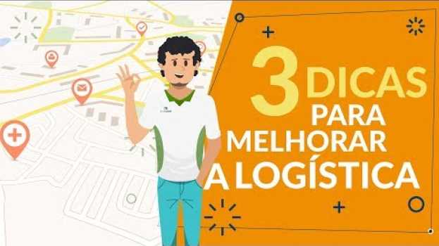 Video ROTEIRIZAÇÃO DE ENTREGAS - 3 DICAS para aumentar sua PRODUTIVIDADE LOGÍSTICA   türkçe