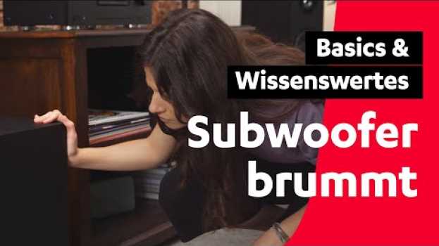 Video Subwoofer brummt: Daran kann es liegen | Teufel Tutorials in English