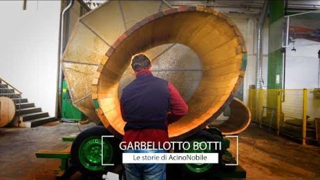Video GARBELLOTTO | LA PRODUZIONE DELLE BOTTI en español