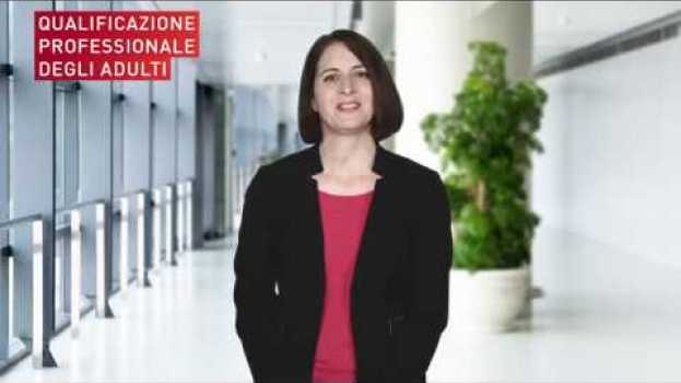 Video Qualificazione professionale degli adulti – Testimonianze Priska Raimann Häuptli en español