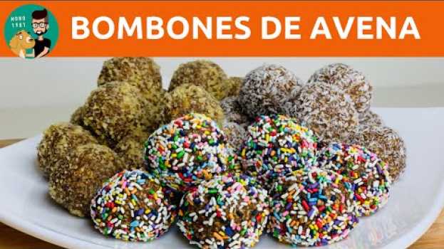 Видео Cómo Hacer Bombones de Avena (Bombones de Quaker) / Postre Fácil y Rápido Sin Horno / MONO 1981 на русском