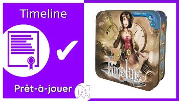 Video Timeline : règle du jeu em português