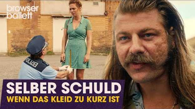 Video Selber schuld - Wenn das Kleid zu kurz ist | Browser Ballett po polsku