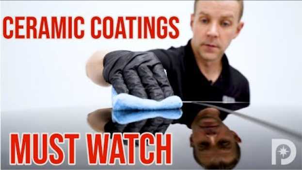 Video Considering a Ceramic Coating? Watch this First! auf Deutsch