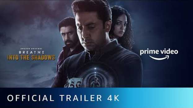 Video Breathe - Into The Shadows | Official Trailer | Abhishek Bachchan, Amit Sadh, Nithya Menen | July 10 en español