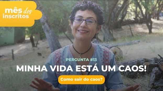 Video MINHA VIDA ESTÁ UM CAOS, O QUE FAZER? - MÊS DOS INSCRITOS #13 po polsku