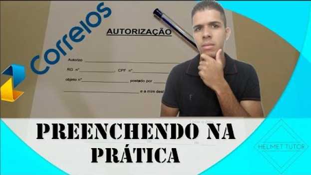 Video Aprenda como preencher autorização dos correios agora - TecElmo in English