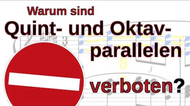 Video Warum sind Quint- und Oktavparallelen verboten? in English