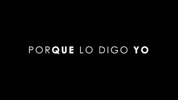Video TRAILER # Porque lo digo yo   türkçe
