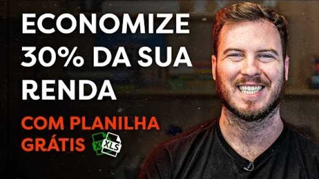 Video Como economizar PELO MENOS 30% da sua renda em 6 MESES! Com 3 passos PRÁTICOS! in English
