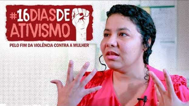 Video Violência moral e psicológica #16diasDeAtivismo em português