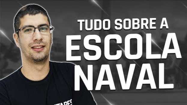 Video TUDO SOBRE A ESCOLA NAVAL su italiano
