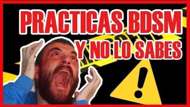 Video Ya practicas BDSM, pero todavía no lo sabes 😱 | XIV en français