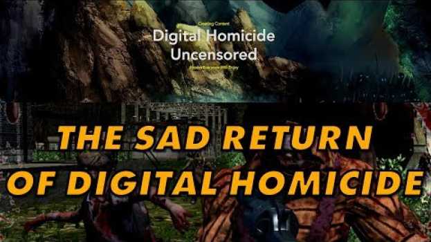 Video Digital Homicide Resurfaces With Some Incredible BS po polsku