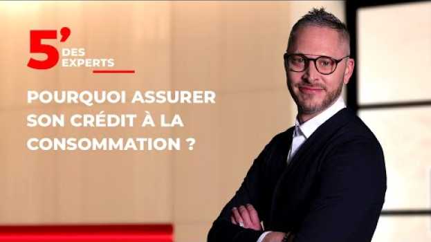 Video Assurer son crédit conso | Le 5' des Experts - Société Générale in English
