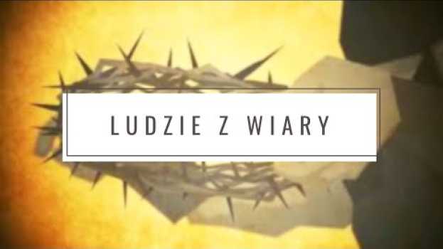 Video Ludzie z wiary ɴᴀᴘɪsʏ ᴘʟ auf Deutsch