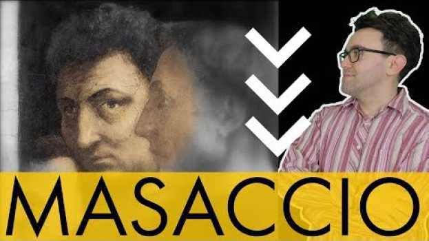 Video Masaccio: vita e opere in 10 punti auf Deutsch