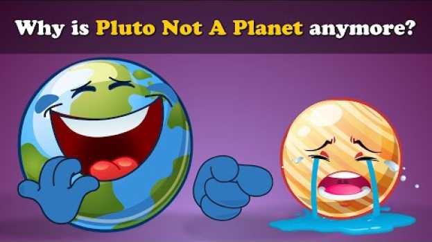 Video Why is Pluto not a Planet anymore? + more videos | #aumsum #kids #science #education #children   türkçe