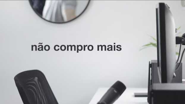 Video 12 coisas que eu não compro mais - Minimalismo po polsku