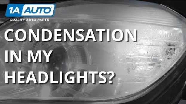 Video Why is There Condensation in My Truck or Car's Headlight? em português