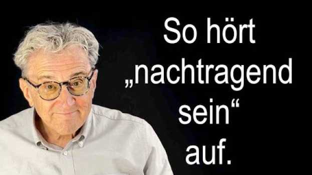 Video Liebe ohne Stress 💘 Beziehungstipp: So hört „nachtragend sein“ auf. in English