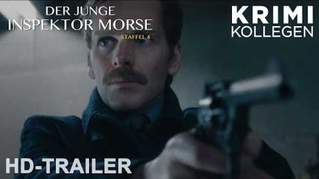 Video DER JUNGE INSPEKTOR MORSE - Staffel 6 - Trailer deutsch [HD] - KrimiKollegen en español