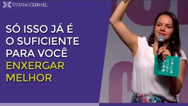 Video SÓ ISSO JÁ É O SUFICIENTE PARA VOCÊ ENXERGAR MELHOR su italiano
