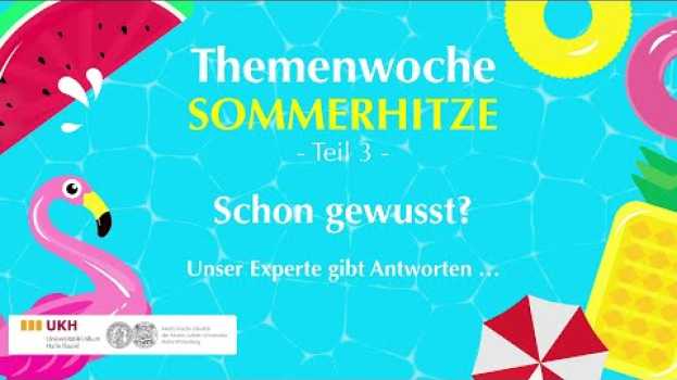 Video Themenwoche Sommerhitze: Was ist für Menschen mit Bluthochdruck wichtig? su italiano