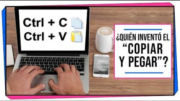 Video ¿Quién inventó el “copiar y pegar”? | DATOS INÚTILES PERO INTERESANTES auf Deutsch