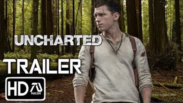 Video UNCHARTED 2 (HD) Trailer #2 - Tom Holland, Mark Wahlberg (Fan Made) auf Deutsch