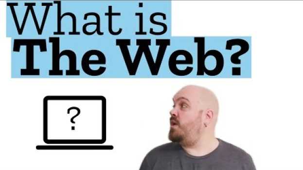 Video What is "The Web" and how does it work? | Web Demystified, Episode 0   türkçe