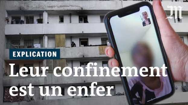 Video « On va mourir de ça » : comment les mal-logés sont piégés par le confinement em português