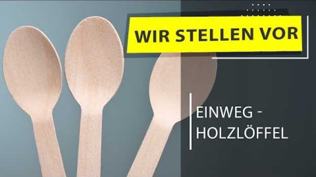 Video Überprüfung und Test von Einweg-öko-Holzlöffel su italiano