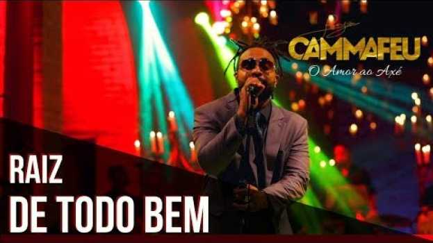 Video Raiz De Todo Bem - DVD Amor ao Axé su italiano