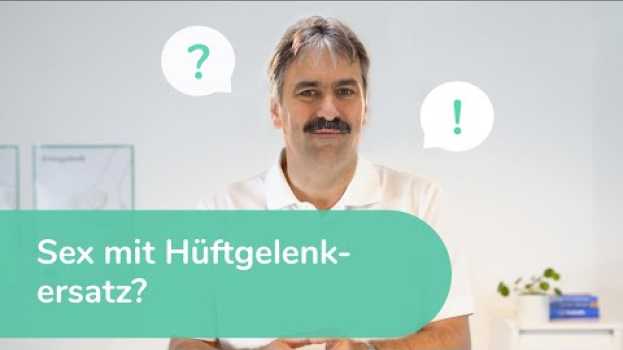 Video Sex mit Hüft-TEP eingeschränkt? Mythos oder Wahrheit? in English