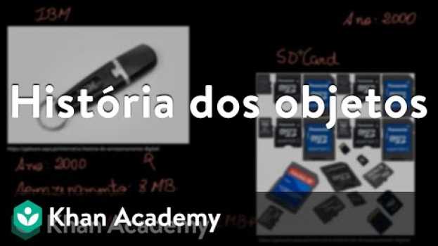 Video História dos objetos auf Deutsch