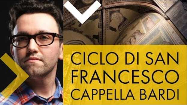 Video Ciclo di San Francesco, cappella Bardi | storia dell'arte in pillole   türkçe