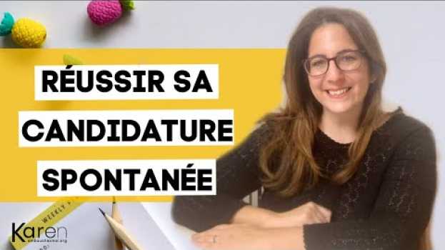 Video Candidature spontanée : une méthode qui donne des résultats !   türkçe