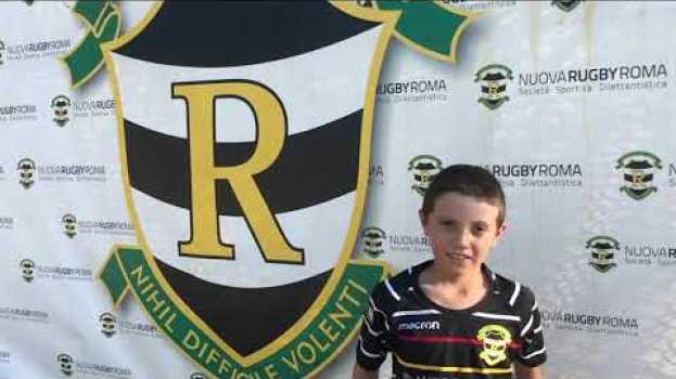 Video Nuova Rugby Roma. Il mini-rugby, secondo noi. en français