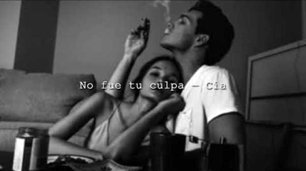 Video No fue tu culpa — Cía. en español