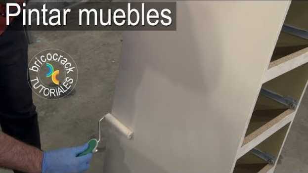 Video ¿Qué hacer para pintar bien un mueble? (Bricocrack) po polsku