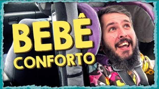 Video Meu Filho Não Quer Entrar no BEBÊ CONFORTO - Paizinho, Vírgula! in English