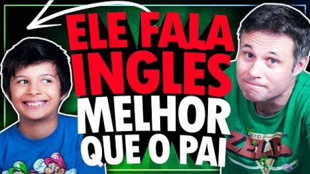 Video FILHO DE 8 ANOS FALA INGLÊS MELHOR QUE O PAI   türkçe