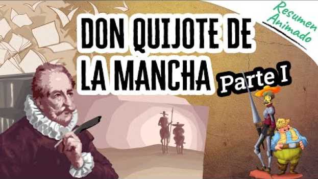 Video Don Quijote De La Mancha Por Miguel de Cervantes - Parte I | Resúmenes De Libros   türkçe