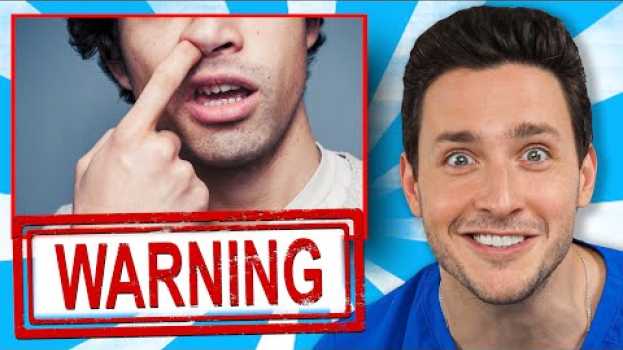 Video The Truth About Picking Your Nose | Responding To Comments #17 su italiano