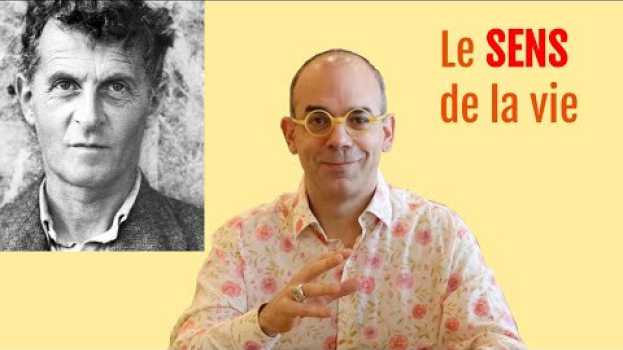 Video Qu’est-ce qui donne du sens à la vie ? (Wittgenstein)   türkçe