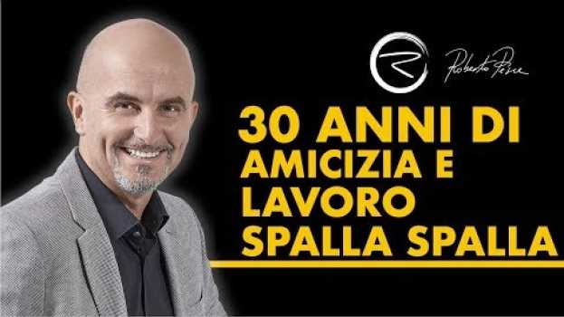 Видео Roberto Ivaldi: 30 anni di amicizia e lavoro spalla a spalla на русском